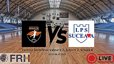 Academia Minaur Baia Mare vs LPS Suceava - 16 MAI 2025 - VOD